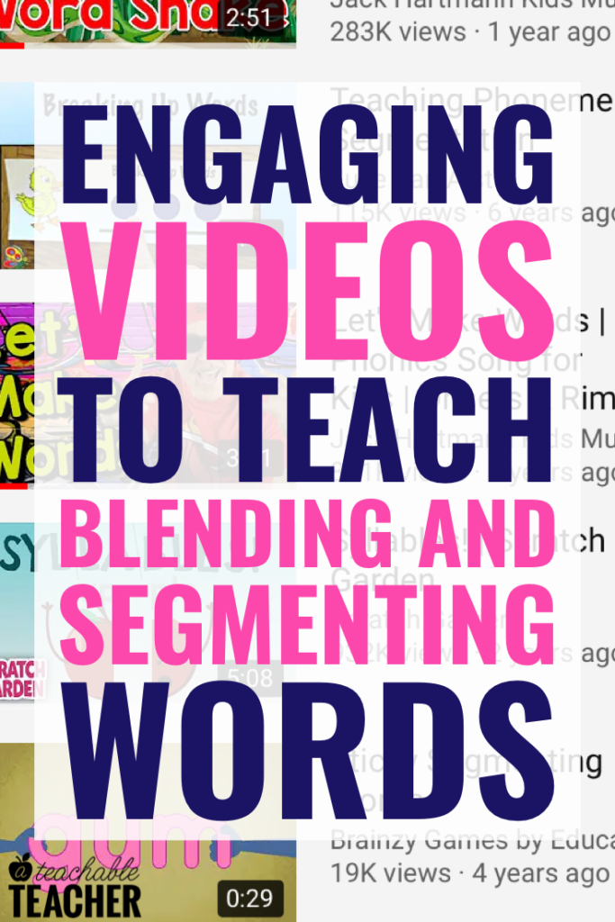 blending and segmenting words videos