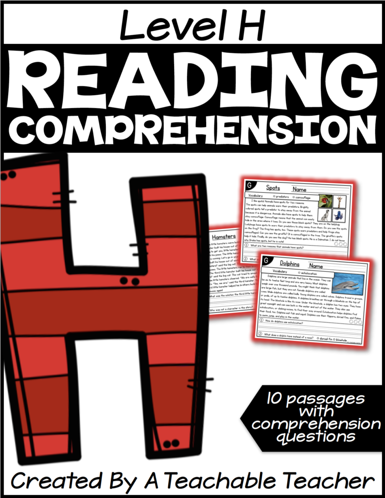 Level H Reading Comprehension Passages and Questions - A Teachable Teacher