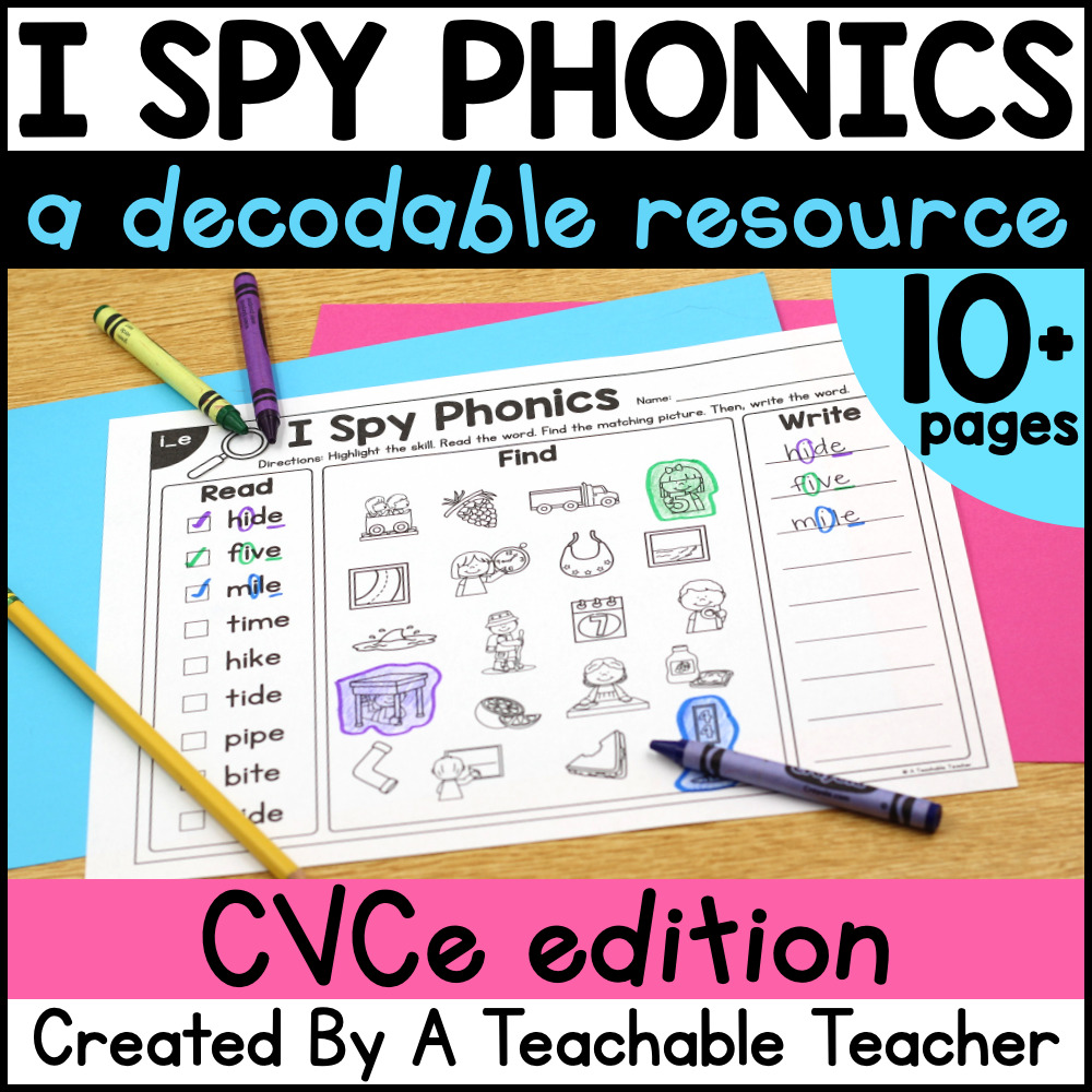 I Spy Phonics: Read & Write CVCe Words - A Teachable Teacher